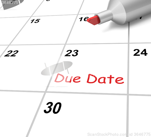 Image of Due Date Calendar Means Submission Time Frame