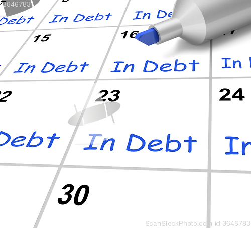 Image of In Debt Calendar Shows Borrowed Money Owed