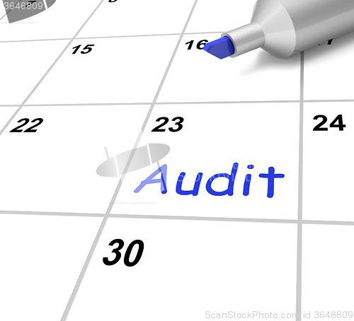 Image of Audit Calendar Shows Investigating And Reviewing Finances