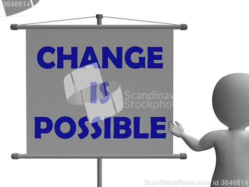 Image of Change Is Possible Board Means Possible Improvement