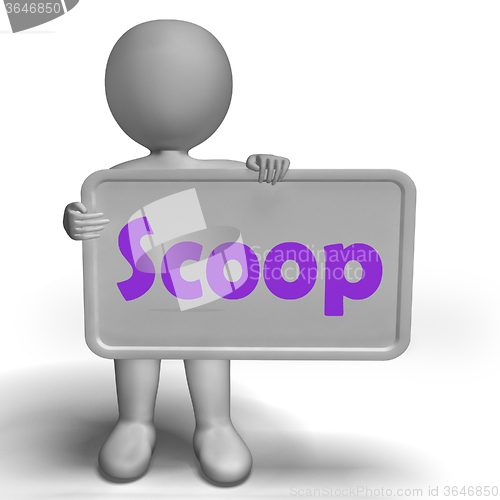 Image of Scoop Sign Means Exclusive Information Or Inside Story