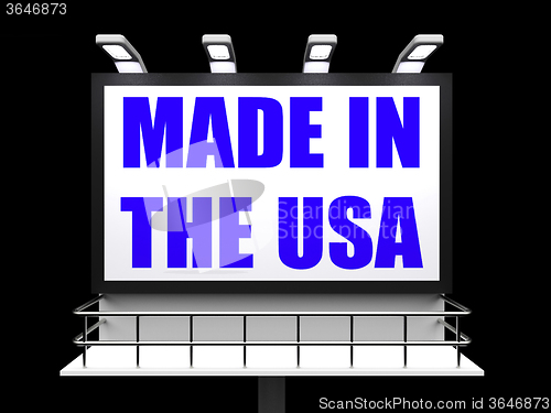 Image of Made in the USA Sign Means Produced in America