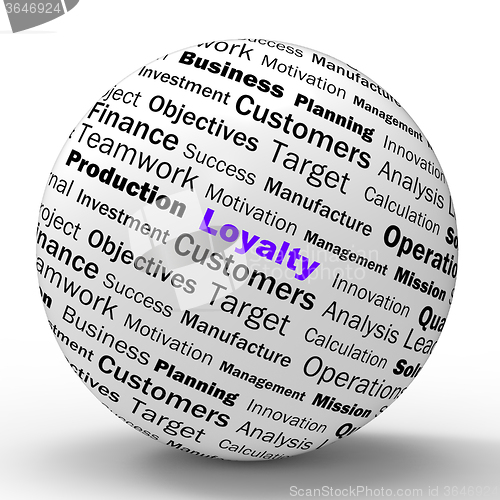 Image of Loyalty Sphere Definition Shows Honest Fidelity And Reliability