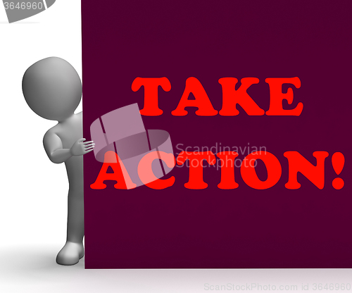 Image of Take Action Sign Shows Inspirational Encouragement