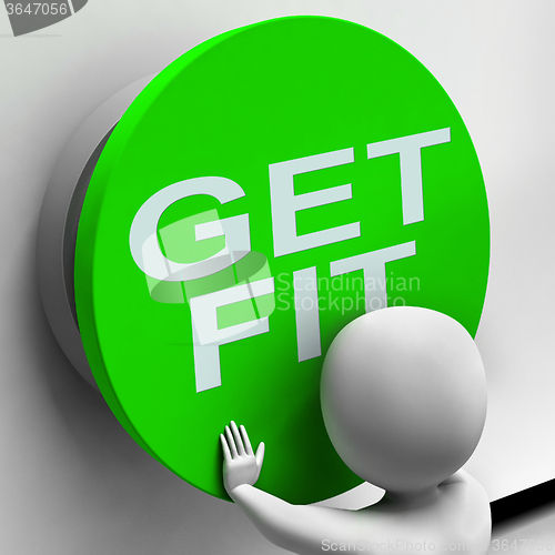Image of Get Fit Button Shows Physical And Aerobic Activity