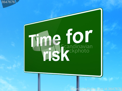 Image of Time concept: Time For Risk on road sign background