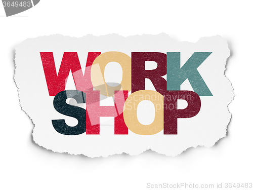Image of Education concept: Workshop on Torn Paper background