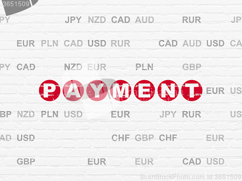Image of Currency concept: Payment on wall background
