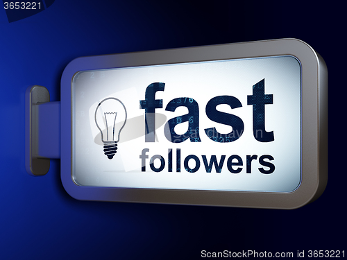 Image of Business concept: Fast Followers and Light Bulb on billboard background