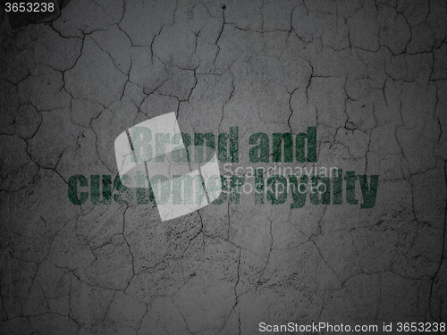 Image of Finance concept: Brand and Customer loyalty on grunge wall background