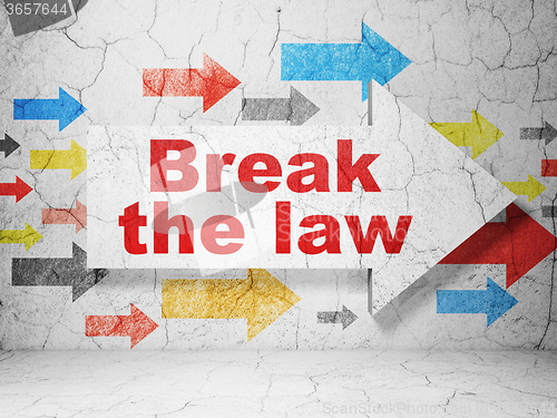 Image of Law concept: arrow with Break The Law on grunge wall background