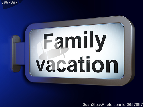 Image of Tourism concept: Family Vacation on billboard background