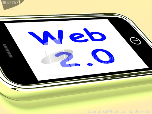 Image of Web 2.0 On Phone Means Net Web Technology And Network