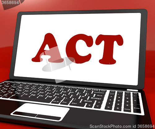 Image of Act On Laptop Shows Motivate Inspire Or Performing