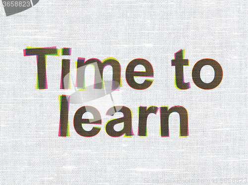 Image of Learning concept: Time to Learn on fabric texture background