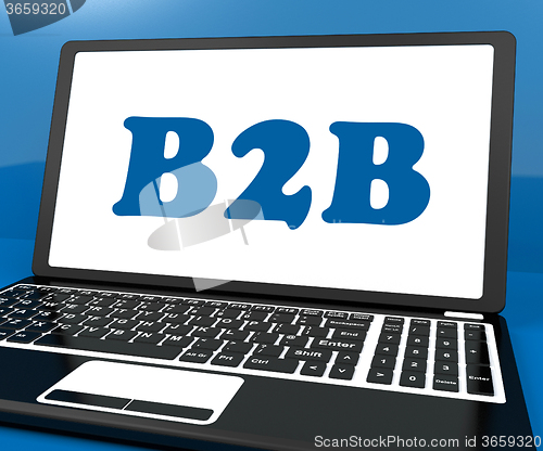 Image of B2b On Laptop Shows Trading And Commerce Online