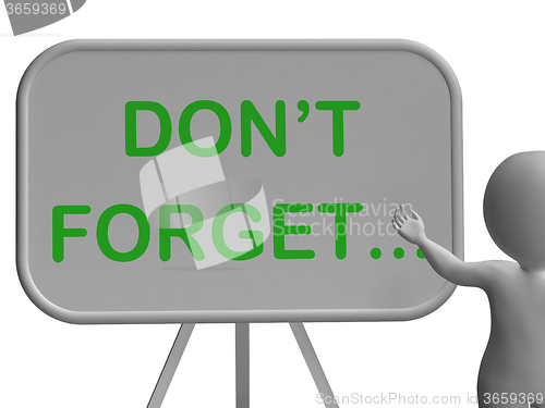 Image of Don\'t Forget Whiteboard Shows Remembering Tasks And Recalling