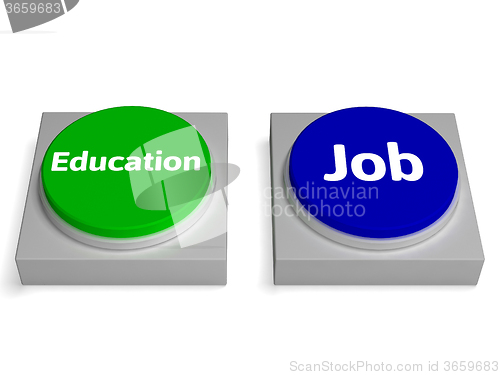 Image of Education Job Buttons Shows Learning Or Earnng