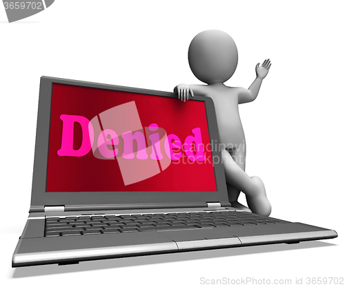 Image of Denied Laptop Showing Rejection Deny Decline Or Refusals
