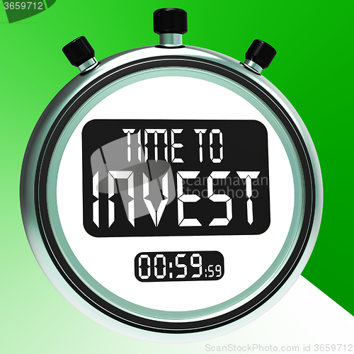 Image of Time To Invest Message Shows Growing Wealth And Savings