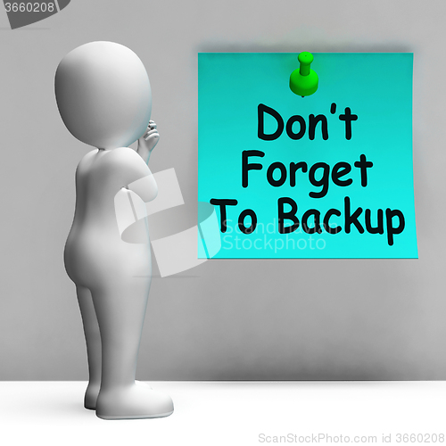Image of Don\'t Forget To Backup Note Means Back Up Data