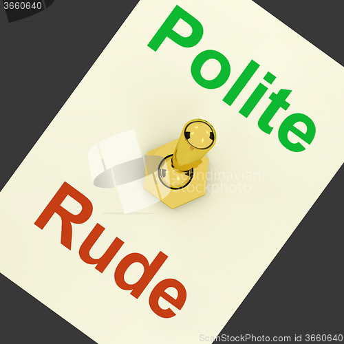 Image of Polite Rude Lever Shows Manners And Disrespect