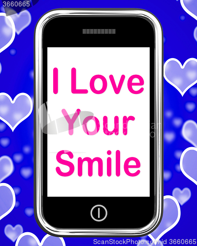 Image of I Love Your Smile On Phone Means Happy Smiley Expression