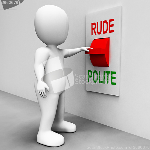 Image of Rude Polite Switch Means Good Bad Manners