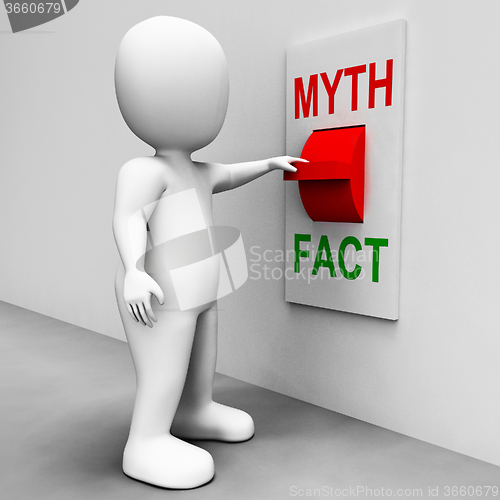 Image of Fact Myth Switch Shows Facts Or Mythology