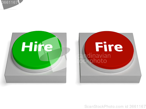 Image of Hire Fire Buttons Show Hiring Or Firing