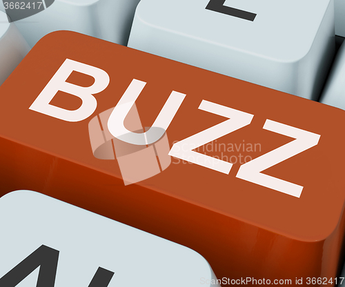 Image of Buzz Key Shows Awareness Exposure And Publicity