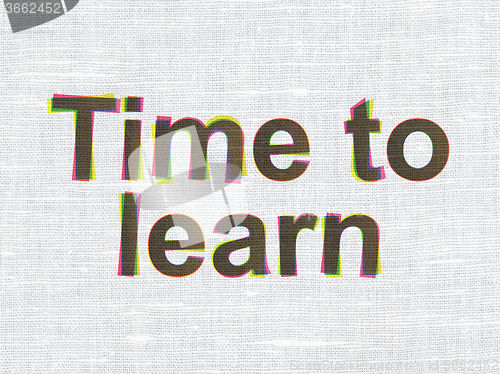 Image of Time concept: Time to Learn on fabric texture background