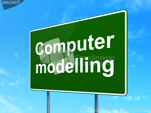 Image of Science concept: Computer Modelling on road sign background