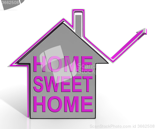 Image of Home Sweet Home House Means Homely And Comfortable