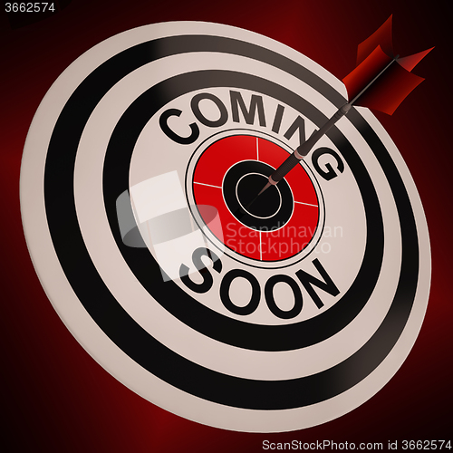 Image of Coming Soon Shows Campaign Notification Announcement
