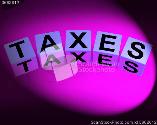 Image of Taxes Dice Represent Duties and Taxation Documents