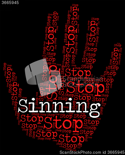 Image of Stop Sinning Indicates Warning Sign And Caution