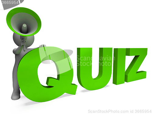 Image of Quiz Character Means Test Questions Answers Or Questioning