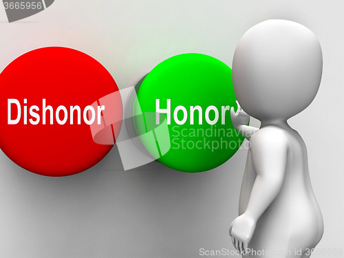 Image of Dishonor Honor Buttons Shows Integrity And Morals