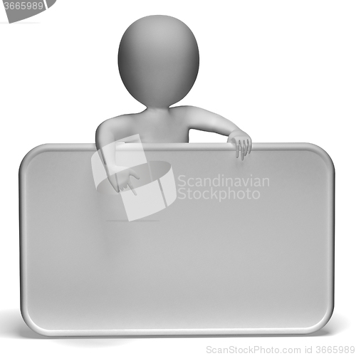 Image of White Blank Sign Has Copyspace And 3d Character Pointing