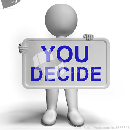 Image of Decision Sign Representing Uncertainty And Making Decisions