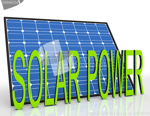 Image of Solar Panel And Power Word Shows Sustainable Energies