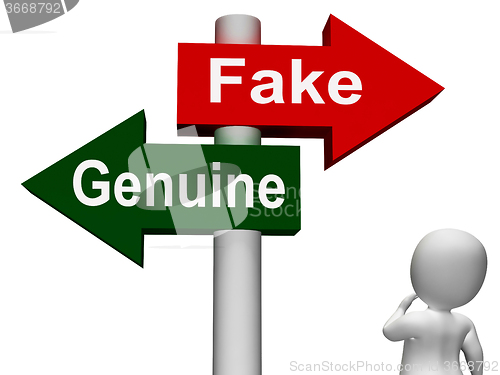 Image of Fake Genuine Signpost Means  Authentic or Faked Product