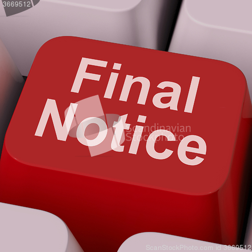 Image of Final Notice Key Shows Last Reminder Online