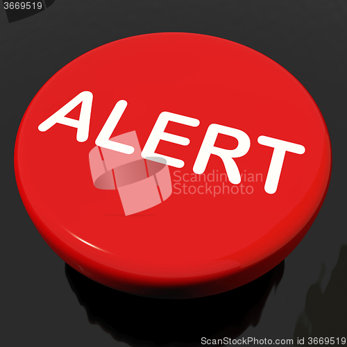 Image of Alert Button Shows Danger Warning Or Beware