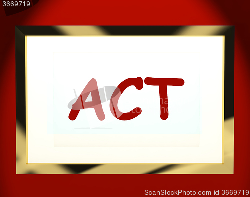 Image of Act On Screen Shows Motivation Inspiration Or Performing