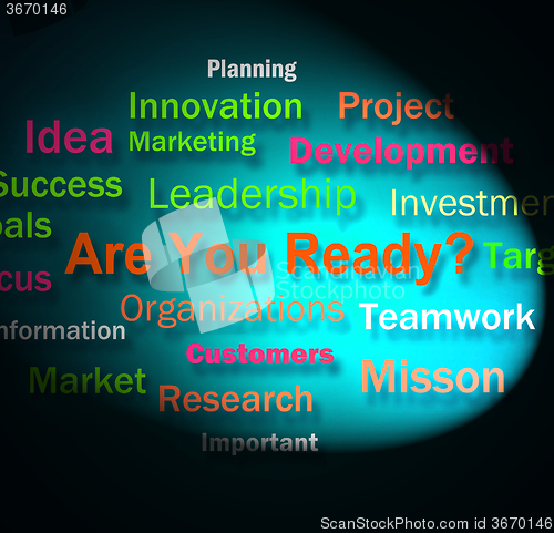 Image of Are You Ready Words Shows Prepared For Business