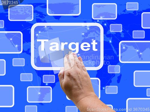 Image of Target Touch Screen Shows Aims Objectives Or Aspirations