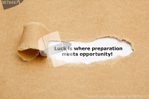 Image of Luck is where preparation meets opportunity