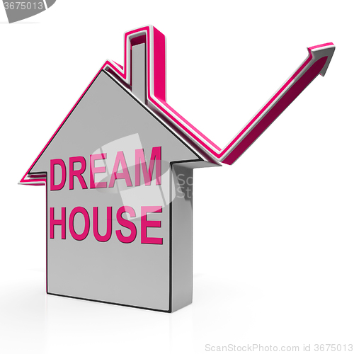 Image of Dream House Home Means Finding Or Building Ideal Property